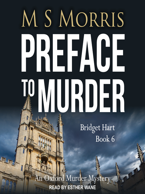 Title details for Preface to Murder: An Oxford Murder Mystery by M S Morris - Available